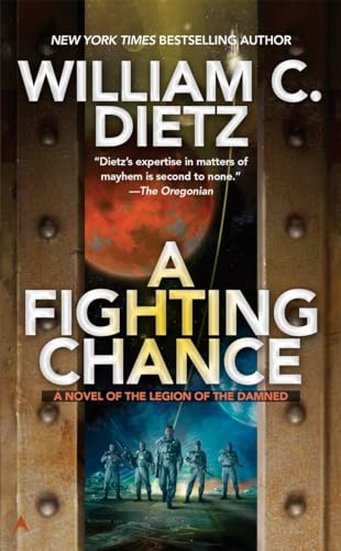 Stock image for A Fighting Chance (Legion of the Damned) for sale by BooksRun