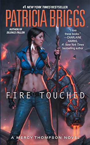 9780425256299: Fire Touched (Mercy Thompson)