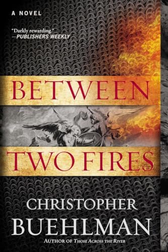 Stock image for Between Two Fires for sale by Half Price Books Inc.