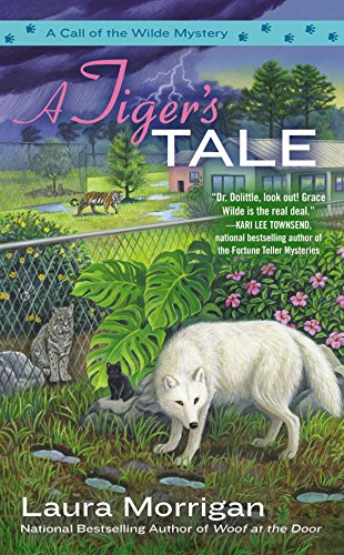 Stock image for A Tiger's Tale (A Call of the Wilde Mystery) for sale by SecondSale