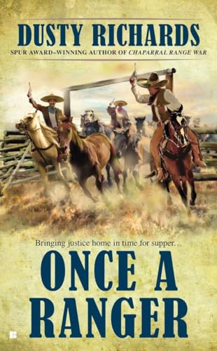 9780425257234: Once a Ranger: 2 (A Chaparral Western)