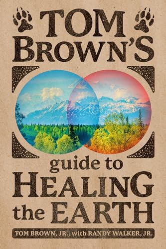 9780425257388: Tom Brown's Guide to Healing the Earth