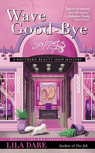 9780425257814: Wave Good-bye: 4 (Southern Beauty Shop)