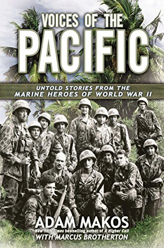 Beispielbild fr Voices of the Pacific: Untold Stories from the Marine Heroes of World War II zum Verkauf von Wonder Book