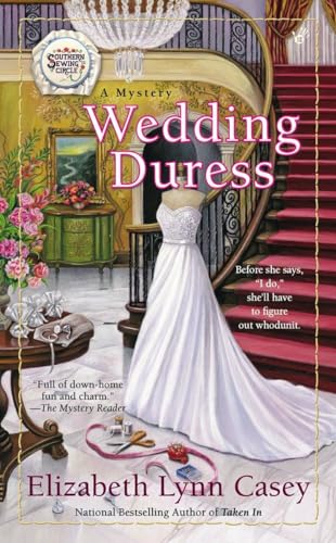 9780425257869: Wedding Duress: 10 (Southern Sewing Circle Mystery)