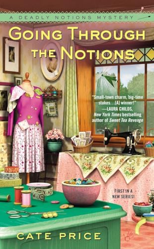 Beispielbild fr Going Through the Notions (A Deadly Notions Mystery) zum Verkauf von Wonder Book