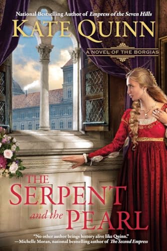 Stock image for The Serpent and the Pearl (A Novel of the Borgias) for sale by Hippo Books