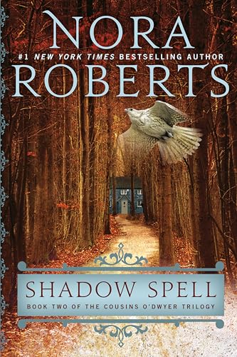 Shadow Spell (Book Two of the Cousins O'Dwyer Trilogy)