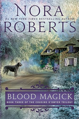 Blood Magick: Book Three of The Cousins O?Dwyer Trilogy