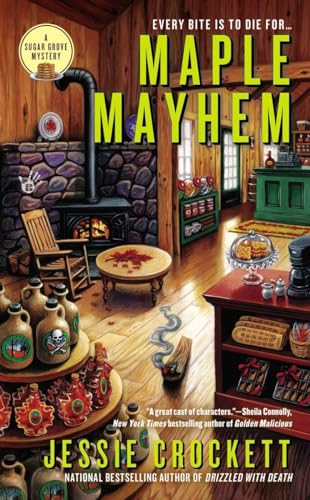 Maple Mayhem --A Sugar Grove Mystery (BRAND NEW BOOK)