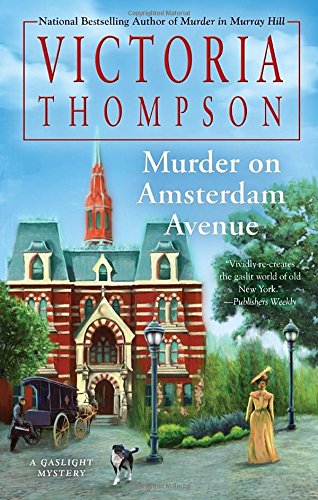 Beispielbild fr Murder on Amsterdam Avenue : A Gaslight Mystery zum Verkauf von Better World Books