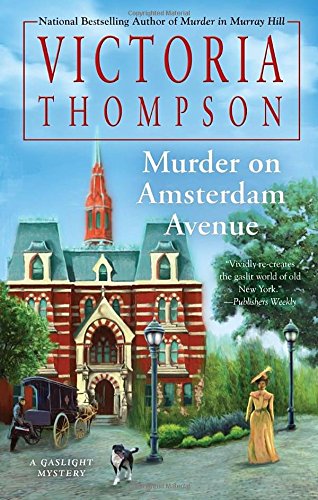 Imagen de archivo de Murder on Amsterdam Avenue : A Gaslight Mystery a la venta por Better World Books