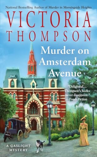 Imagen de archivo de Murder on Amsterdam Avenue (A Gaslight Mystery) a la venta por Half Price Books Inc.