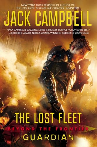 Beispielbild fr The Lost Fleet, Beyond the Frontier: Guardian ***SIGNED*** zum Verkauf von William Ross, Jr.
