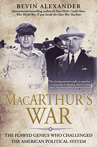 Imagen de archivo de Macarthur's War : The Flawed Genius Who Challenged the American Political System a la venta por Better World Books: West