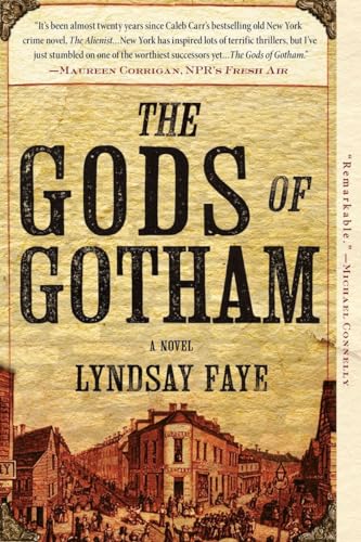 Stock image for The Gods of Gotham (A Timothy Wilde Novel) for sale by Your Online Bookstore