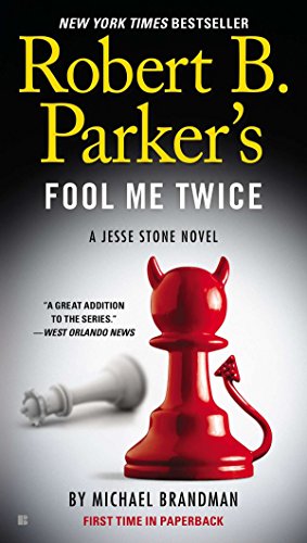 Beispielbild fr Robert B. Parker's Fool Me Twice (A Jesse Stone Novel) zum Verkauf von Orion Tech
