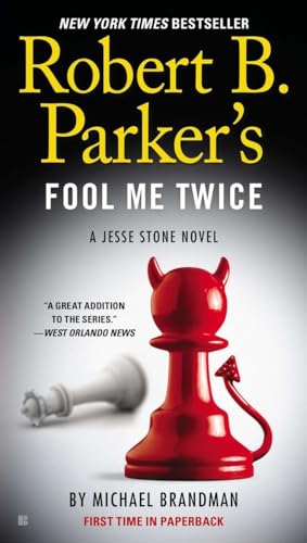 Stock image for Robert B. Parker's Fool Me Twice (A Jesse Stone Novel) for sale by Orion Tech