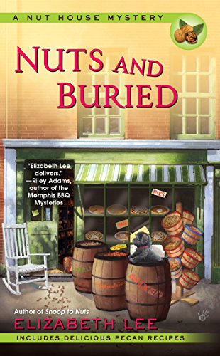 Beispielbild fr Nuts and Buried (Nut House Mystery Series) zum Verkauf von Wonder Book