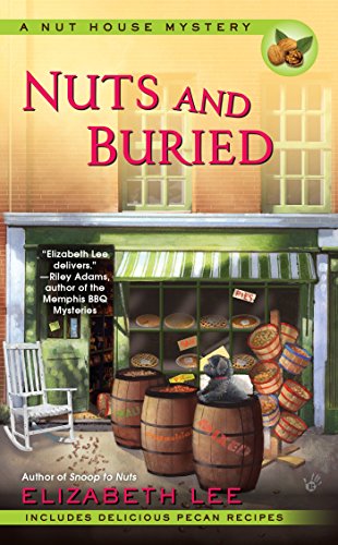 Stock image for Nuts and Buried (Nut House Mystery Series) for sale by Gulf Coast Books