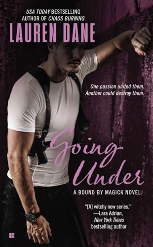 9780425262108: Going Under: A Bound By Magick Novel: 3