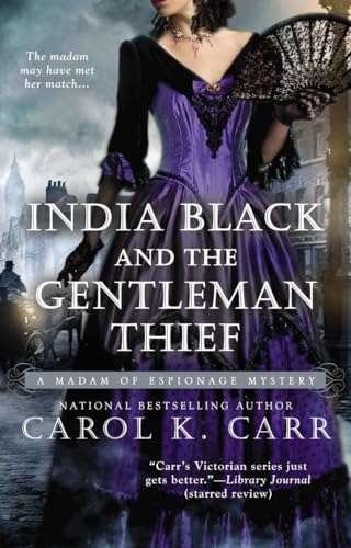 Stock image for India Black and the Gentleman Thief (A Madam of Espionage Mystery) for sale by More Than Words