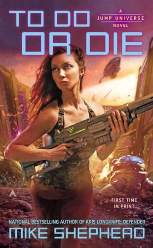 Beispielbild fr To Do Or Die : A Jump Universe Novel: 4 zum Verkauf von WorldofBooks