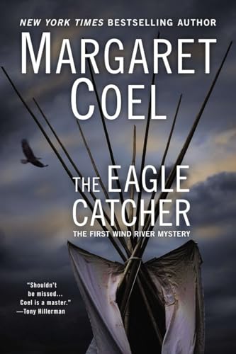 Imagen de archivo de The Eagle Catcher (A Wind River Reservation Mystery) a la venta por R Bookmark