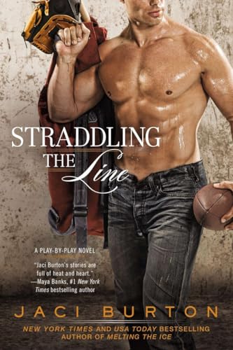 Beispielbild fr Straddling the Line (A Play-by-Play Novel) zum Verkauf von Orion Tech