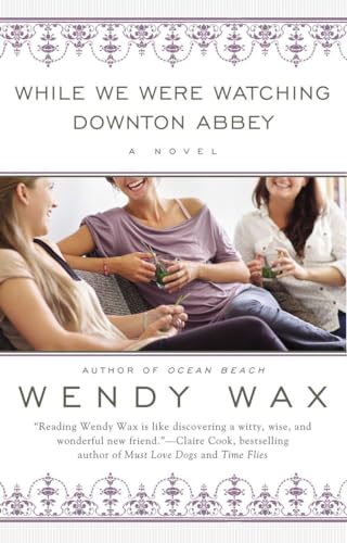 Imagen de archivo de While We Were Watching Downton Abbey a la venta por ThriftBooks-Dallas