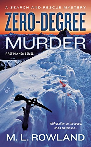 9780425263662: Zero-Degree Murder (Search and Rescue)