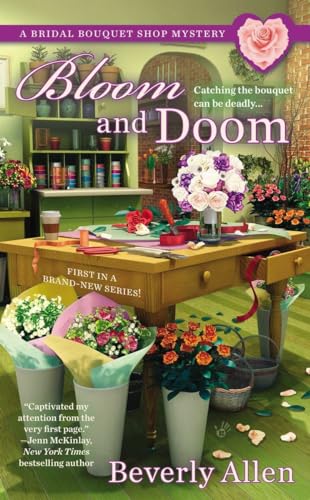 Stock image for Bloom and Doom (A Bridal Bouquet Shop Mystery) for sale by SecondSale