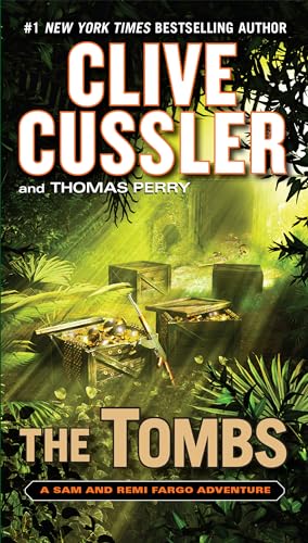 9780425265079: The Tombs: 4 (Sam and Remi Fargo Adventure)