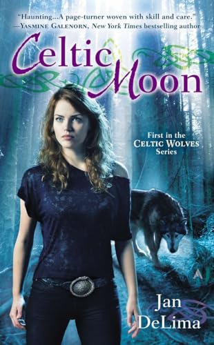 Imagen de archivo de Celtic Moon (A Celtic Wolves Novel) a la venta por Half Price Books Inc.