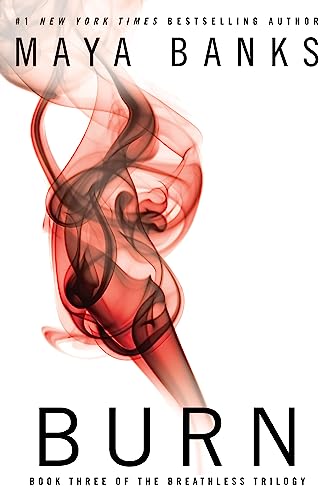 Imagen de archivo de Burn (Breathless) a la venta por Your Online Bookstore