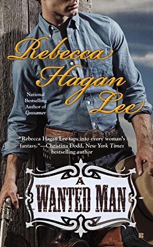 A Wanted Man (Berkley Sensation) (9780425267295) by Lee, Rebecca Hagan
