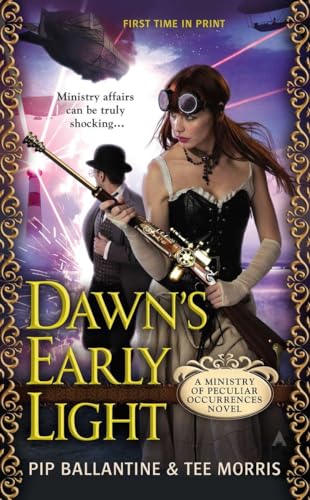 Beispielbild fr Dawn's Early Light : A Ministry of Peculiar Occurrences Novel zum Verkauf von Better World Books