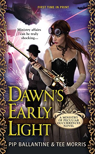 Stock image for Dawn's Early Light : A Ministry of Peculiar Occurrences Novel for sale by Better World Books