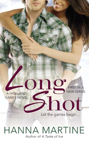 Long Shot (A Highland Games Novel) (9780425267516) by Martine, Hanna