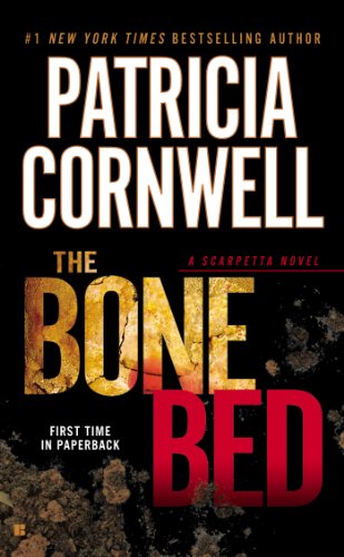 Stock image for The Bone Bed: Scarpetta (Book 20) for sale by WorldofBooks