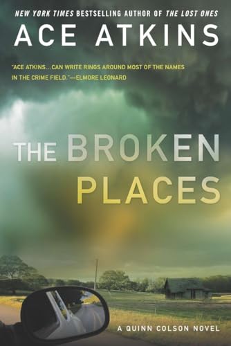 Stock image for The Broken Places (A Quinn Colson Novel) for sale by SecondSale