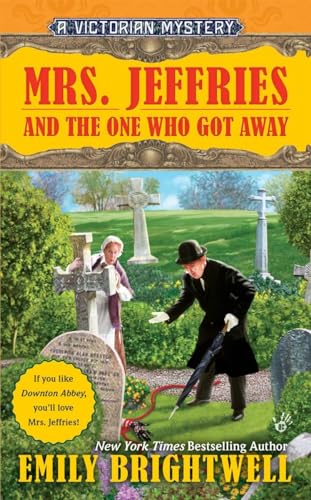 Imagen de archivo de Mrs. Jeffries and the One Who Got Away (A Victorian Mystery) a la venta por SecondSale