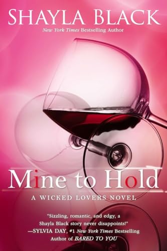 Imagen de archivo de Mine to Hold (A Wicked Lovers Novel) a la venta por SecondSale