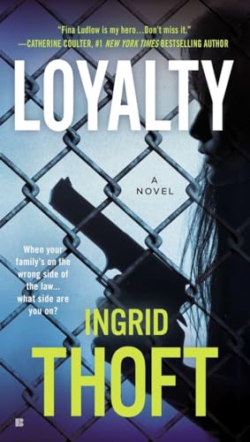 9780425268520: Loyalty: 1 (A Fina Ludlow Novel)