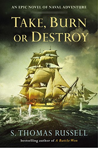 Beispielbild fr Take, Burn or Destroy (The Adventures of Charles Hayden) zum Verkauf von Reliant Bookstore