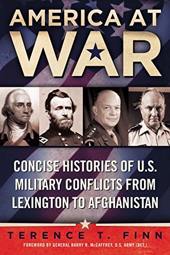 Imagen de archivo de America at War: Concise Histories of U.S. Military Conflicts From Lexington to Afghanistan a la venta por Hastings of Coral Springs