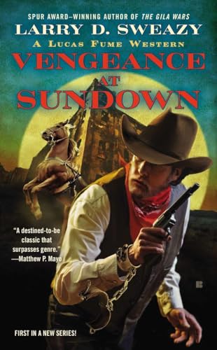 Stock image for Vengeance at Sundown for sale by Better World Books