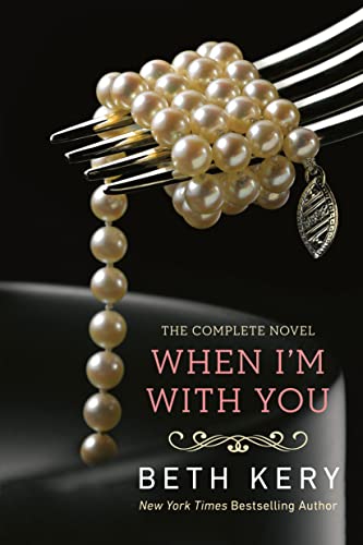 9780425269350: When I'm with You: A Because You Are Mine Novel