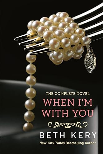 Stock image for When I'm with You: A Because You Are Mine Novel (Because You Are Mine Series) for sale by Wonder Book