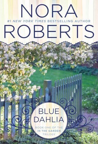 9780425269565: Blue Dahlia (In The Garden Trilogy)